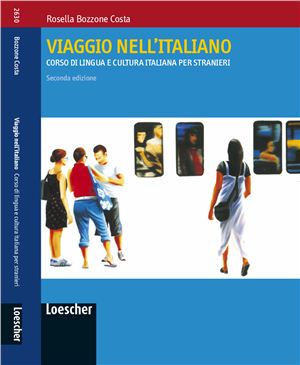 Viaggio nell’italiano. Corso di lingua e cultura italiana per stranieri B1-C1